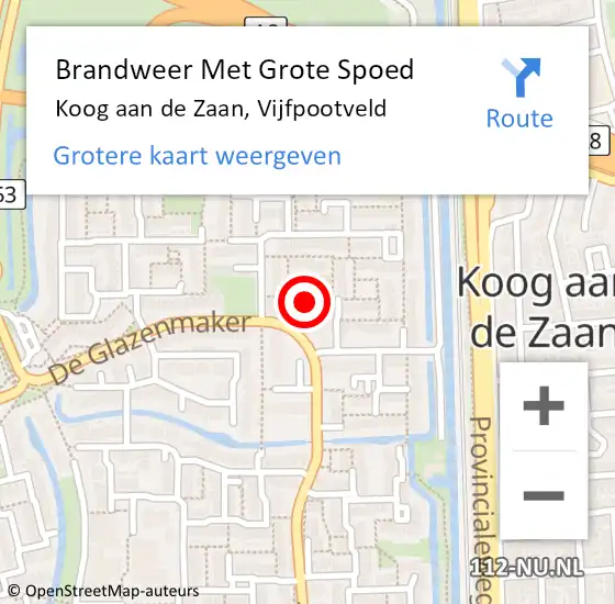 Locatie op kaart van de 112 melding: Brandweer Met Grote Spoed Naar Koog aan de Zaan, Vijfpootveld op 1 juli 2024 22:20