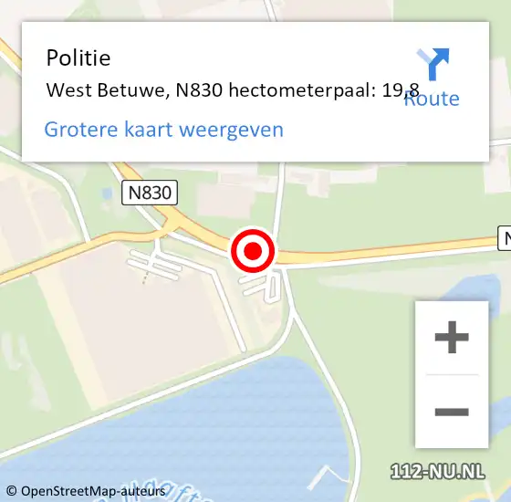 Locatie op kaart van de 112 melding: Politie West Betuwe, N830 hectometerpaal: 19,8 op 3 juli 2024 10:53