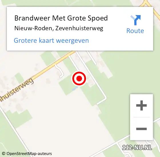 Locatie op kaart van de 112 melding: Brandweer Met Grote Spoed Naar Nieuw-Roden, Zevenhuisterweg op 3 juli 2024 12:51