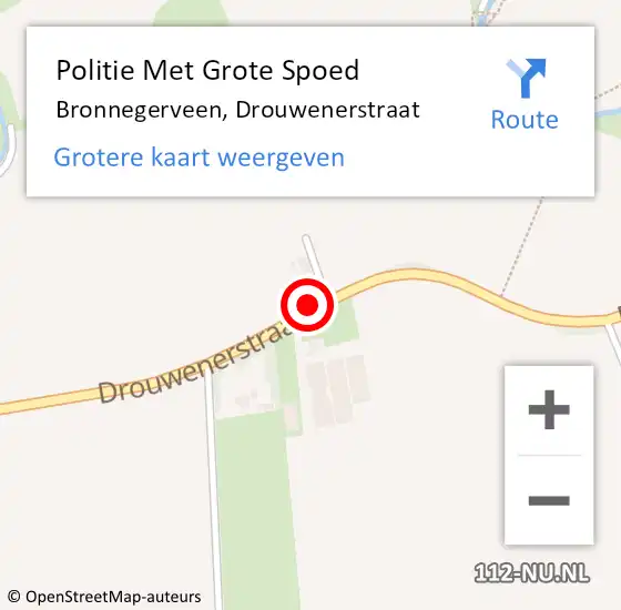 Locatie op kaart van de 112 melding: Politie Met Grote Spoed Naar Bronnegerveen, Drouwenerstraat op 3 juli 2024 14:34