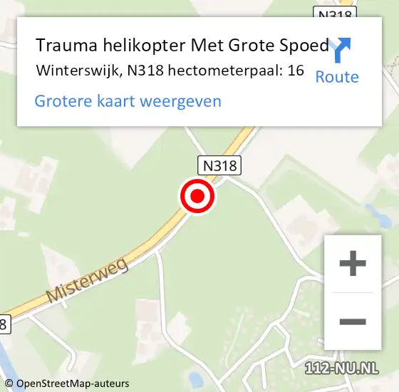 Locatie op kaart van de 112 melding: Trauma helikopter Met Grote Spoed Naar Winterswijk, N318 hectometerpaal: 16 op 3 juli 2024 16:31