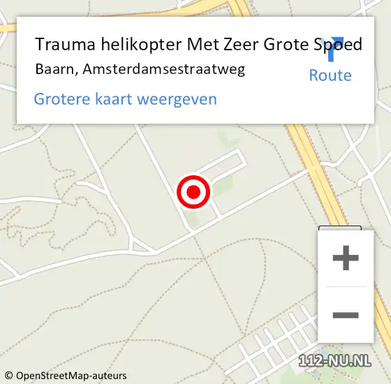 Locatie op kaart van de 112 melding: Trauma helikopter Met Zeer Grote Spoed Naar Baarn, Amsterdamsestraatweg op 5 juli 2024 23:56