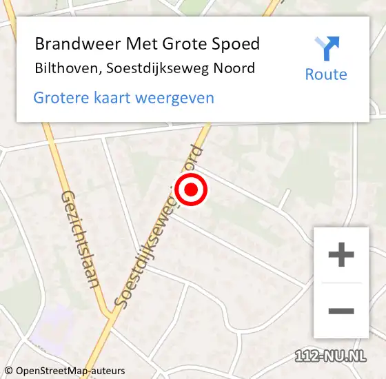 Locatie op kaart van de 112 melding: Brandweer Met Grote Spoed Naar Bilthoven, Soestdijkseweg Noord op 6 juli 2024 19:59