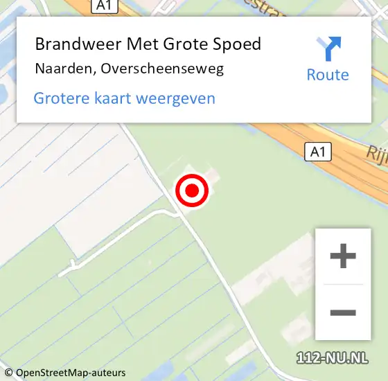 Locatie op kaart van de 112 melding: Brandweer Met Grote Spoed Naar Naarden, Overscheenseweg op 7 juli 2024 02:20