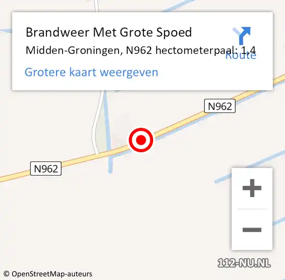 Locatie op kaart van de 112 melding: Brandweer Met Grote Spoed Naar Midden-Groningen, N962 hectometerpaal: 1,4 op 7 juli 2024 05:44