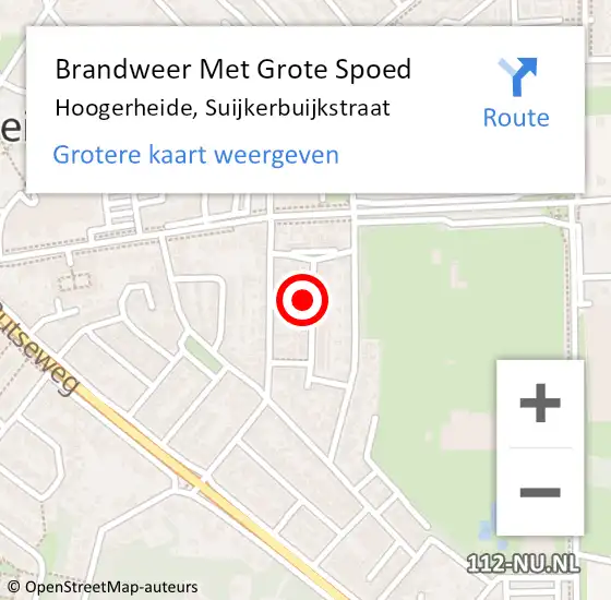 Locatie op kaart van de 112 melding: Brandweer Met Grote Spoed Naar Hoogerheide, Suijkerbuijkstraat op 7 juli 2024 23:18