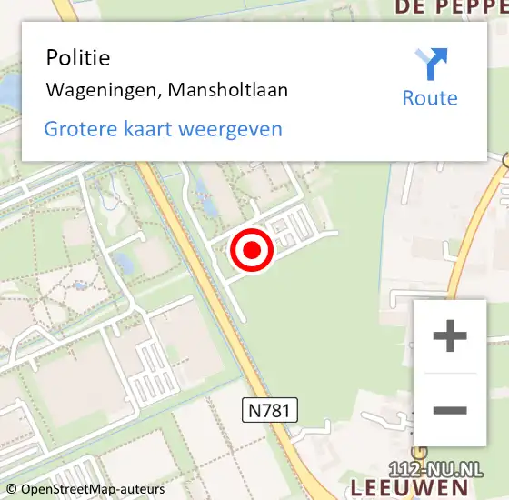 Locatie op kaart van de 112 melding: Politie Wageningen, Mansholtlaan op 10 juli 2024 14:45