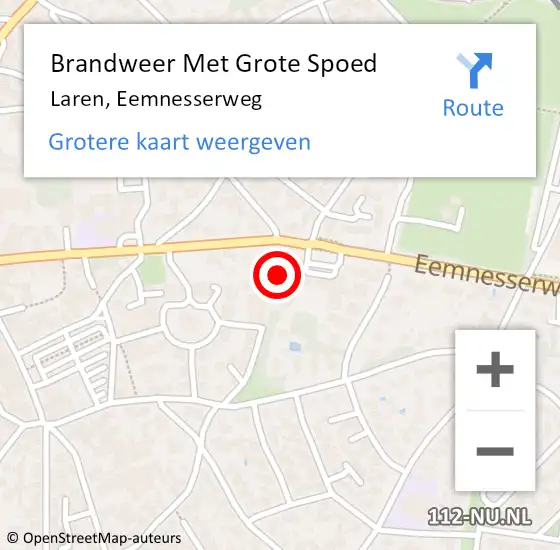 Locatie op kaart van de 112 melding: Brandweer Met Grote Spoed Naar Laren, Eemnesserweg op 10 juli 2024 15:12