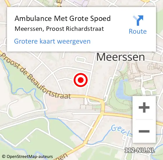 Locatie op kaart van de 112 melding: Ambulance Met Grote Spoed Naar Meerssen, Proost Richardstraat op 12 oktober 2014 17:38