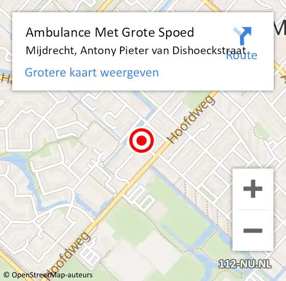 Locatie op kaart van de 112 melding: Ambulance Met Grote Spoed Naar Mijdrecht, Antony Pieter van Dishoeckstraat op 11 juli 2024 17:49
