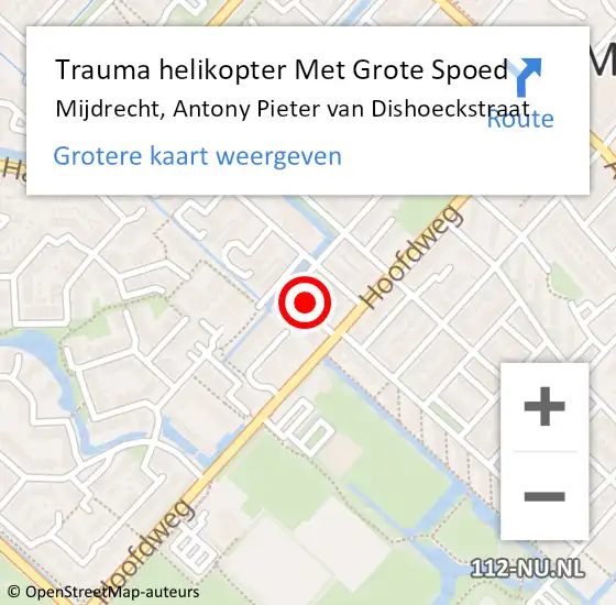 Locatie op kaart van de 112 melding: Trauma helikopter Met Grote Spoed Naar Mijdrecht, Antony Pieter van Dishoeckstraat op 11 juli 2024 17:54