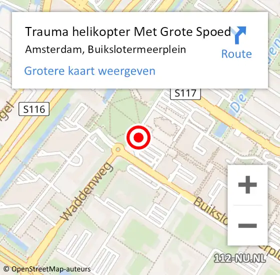 Locatie op kaart van de 112 melding: Trauma helikopter Met Grote Spoed Naar Amsterdam, Buikslotermeerplein op 11 juli 2024 19:05