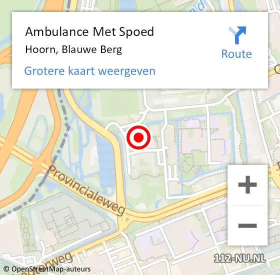 Locatie op kaart van de 112 melding: Ambulance Met Spoed Naar Hoorn, Blauwe Berg op 11 juli 2024 19:58