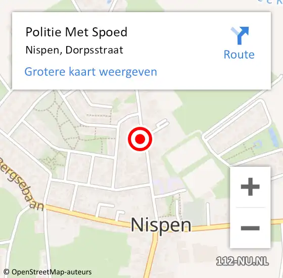 Locatie op kaart van de 112 melding: Politie Met Spoed Naar Nispen, Dorpsstraat op 13 juli 2024 02:10