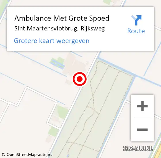 Locatie op kaart van de 112 melding: Ambulance Met Grote Spoed Naar Sint Maartensvlotbrug, Rijksweg op 13 juli 2024 09:48