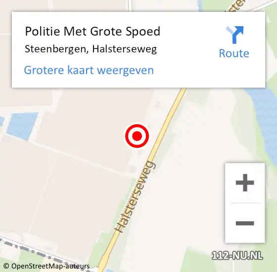 Locatie op kaart van de 112 melding: Politie Met Grote Spoed Naar Steenbergen, Halsterseweg op 13 juli 2024 11:10