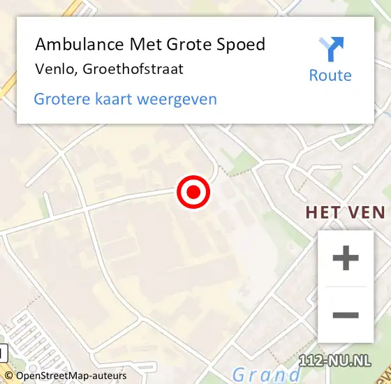 Locatie op kaart van de 112 melding: Ambulance Met Grote Spoed Naar Venlo, Groethofstraat op 13 juli 2024 22:17