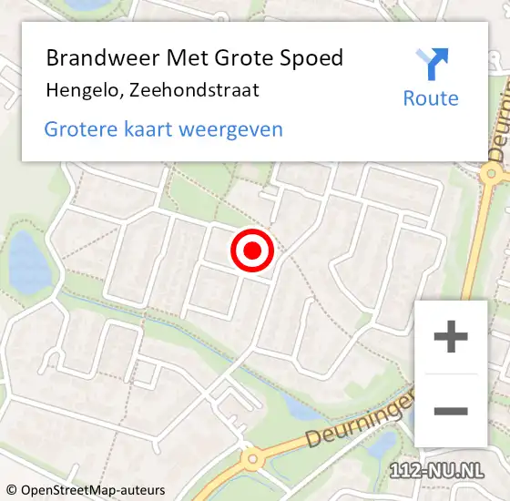 Locatie op kaart van de 112 melding: Brandweer Met Grote Spoed Naar Hengelo, Zeehondstraat op 14 juli 2024 09:23