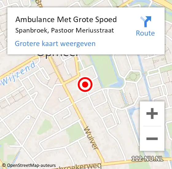 Locatie op kaart van de 112 melding: Ambulance Met Grote Spoed Naar Spanbroek, Pastoor Meriusstraat op 14 juli 2024 14:56