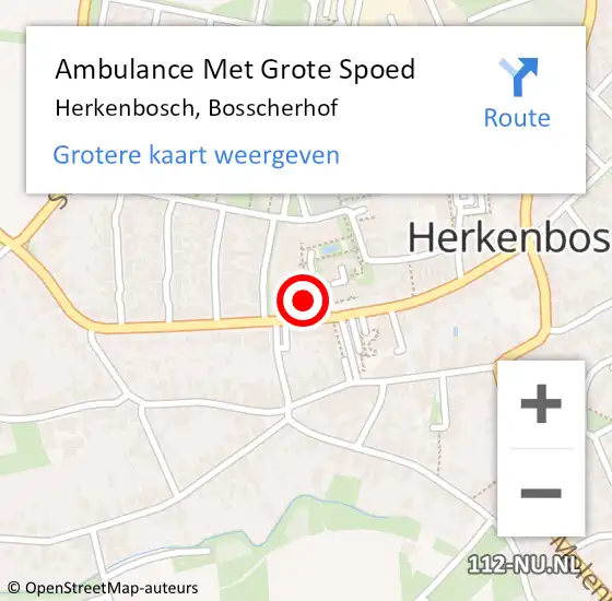 Locatie op kaart van de 112 melding: Ambulance Met Grote Spoed Naar Herkenbosch, Bosscherhof op 14 juli 2024 19:36