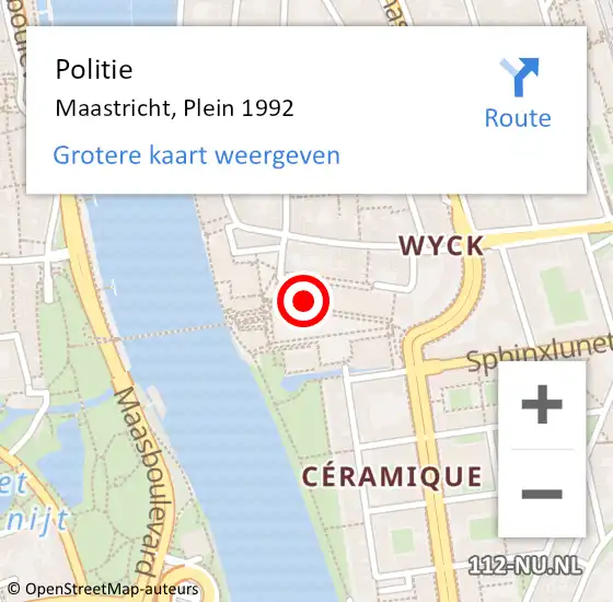 Locatie op kaart van de 112 melding: Politie Maastricht, Plein 1992 op 14 juli 2024 23:43