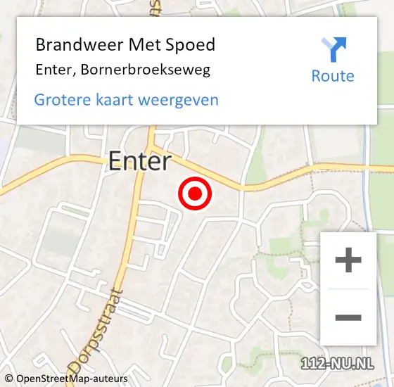 Locatie op kaart van de 112 melding: Brandweer Met Spoed Naar Enter, Bornerbroekseweg op 15 juli 2024 12:50