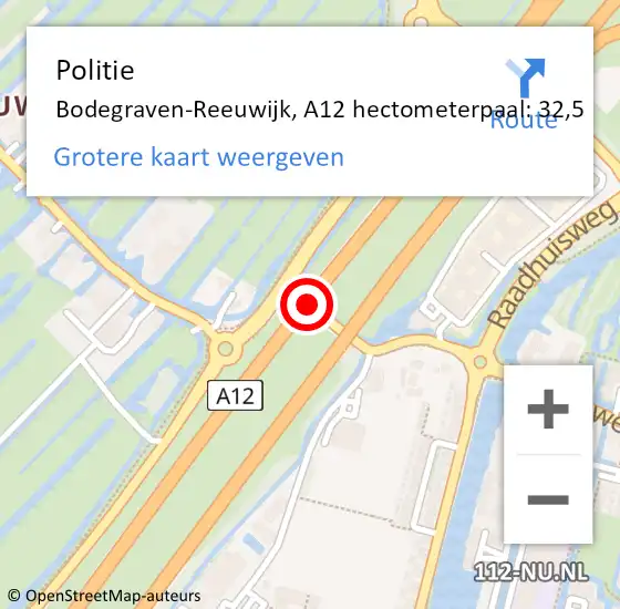 Locatie op kaart van de 112 melding: Politie Bodegraven-Reeuwijk, A12 hectometerpaal: 32,5 op 15 juli 2024 21:31