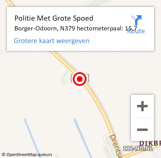 Locatie op kaart van de 112 melding: Politie Met Grote Spoed Naar Borger-Odoorn, N379 hectometerpaal: 15,7 op 15 juli 2024 23:41