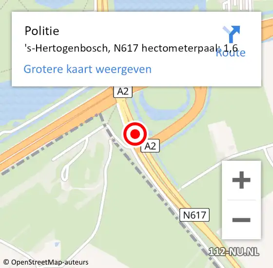 Locatie op kaart van de 112 melding: Politie 's-Hertogenbosch, N617 hectometerpaal: 1,6 op 16 juli 2024 15:28