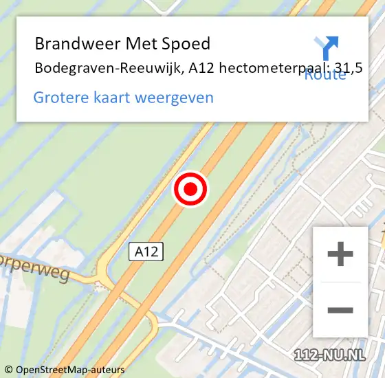 Locatie op kaart van de 112 melding: Brandweer Met Spoed Naar Bodegraven-Reeuwijk, A12 hectometerpaal: 31,5 op 17 juli 2024 06:29