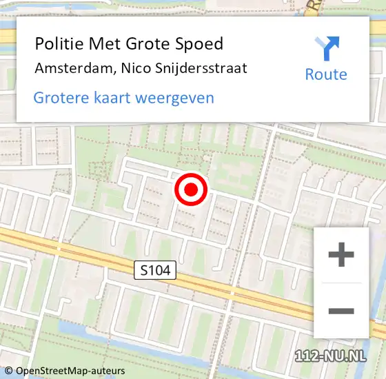 Locatie op kaart van de 112 melding: Politie Met Grote Spoed Naar Amsterdam, Nico Snijdersstraat op 17 juli 2024 10:41