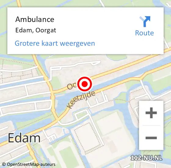Locatie op kaart van de 112 melding: Ambulance Edam, Oorgat op 18 juli 2024 20:09