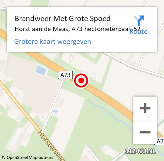 Locatie op kaart van de 112 melding: Brandweer Met Grote Spoed Naar Horst aan de Maas, A73 hectometerpaal: 52 op 19 juli 2024 12:50