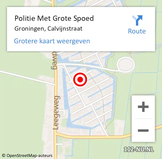 Locatie op kaart van de 112 melding: Politie Met Grote Spoed Naar Groningen, Calvijnstraat op 19 juli 2024 14:06