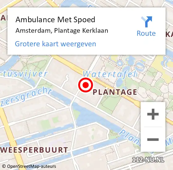 Locatie op kaart van de 112 melding: Ambulance Met Spoed Naar Amsterdam, Plantage Kerklaan op 19 juli 2024 14:11