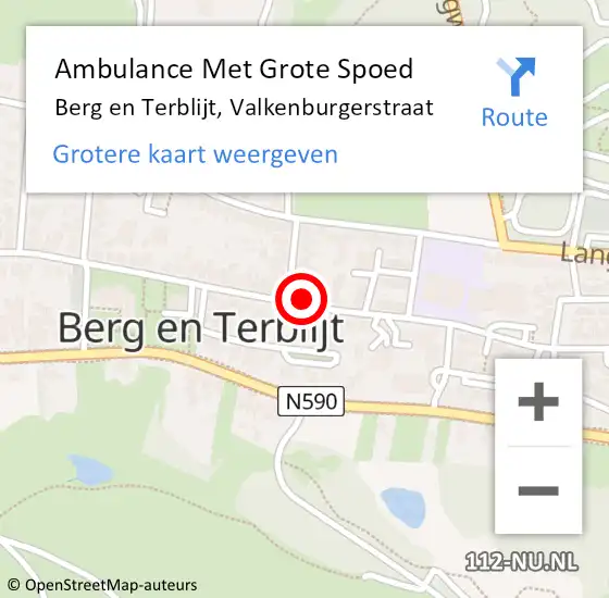 Locatie op kaart van de 112 melding: Ambulance Met Grote Spoed Naar Berg en Terblijt, Valkenburgerstraat op 20 juli 2024 09:07