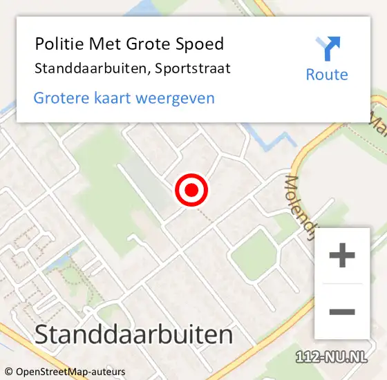 Locatie op kaart van de 112 melding: Politie Met Grote Spoed Naar Standdaarbuiten, Sportstraat op 20 juli 2024 10:36