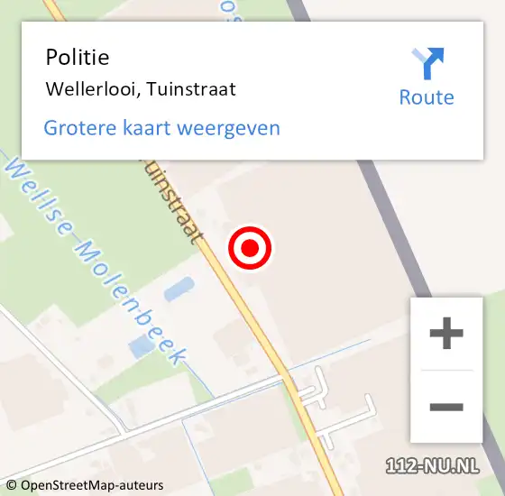 Locatie op kaart van de 112 melding: Politie Wellerlooi, Tuinstraat op 20 juli 2024 12:07