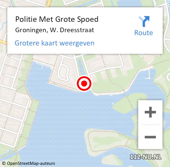 Locatie op kaart van de 112 melding: Politie Met Grote Spoed Naar Groningen, W. Dreesstraat op 20 juli 2024 18:34