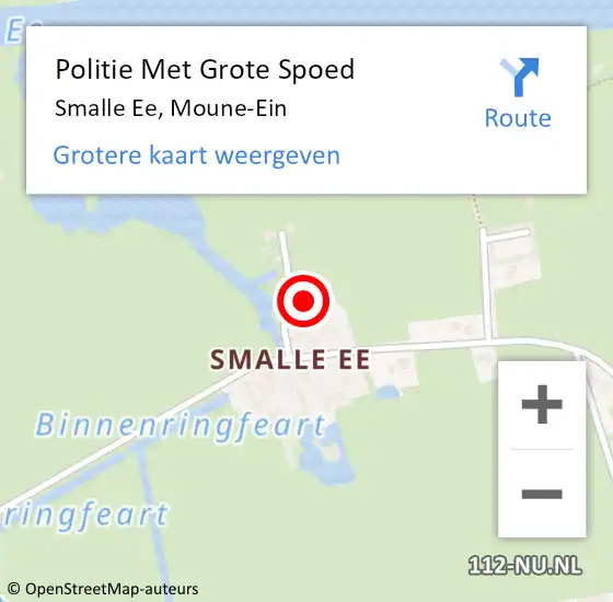 Locatie op kaart van de 112 melding: Politie Met Grote Spoed Naar Smalle Ee, Moune-Ein op 20 juli 2024 18:50