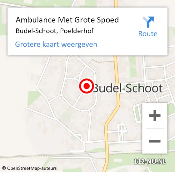 Locatie op kaart van de 112 melding: Ambulance Met Grote Spoed Naar Budel-Schoot, Poelderhof op 22 juli 2024 10:57