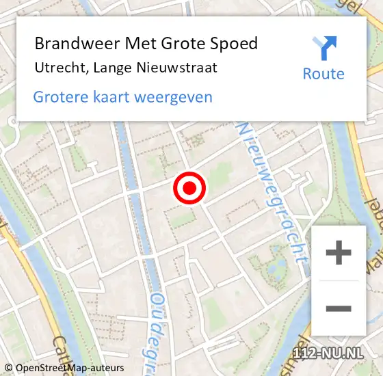 Locatie op kaart van de 112 melding: Brandweer Met Grote Spoed Naar Utrecht, Lange Nieuwstraat op 23 juli 2024 09:37