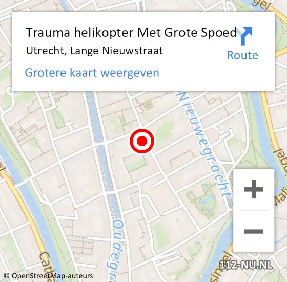 Locatie op kaart van de 112 melding: Trauma helikopter Met Grote Spoed Naar Utrecht, Lange Nieuwstraat op 23 juli 2024 09:39