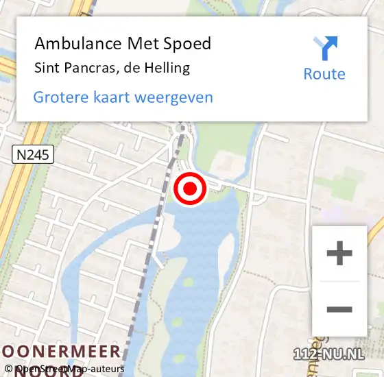 Locatie op kaart van de 112 melding: Ambulance Met Spoed Naar Sint Pancras, de Helling op 24 juli 2024 12:03