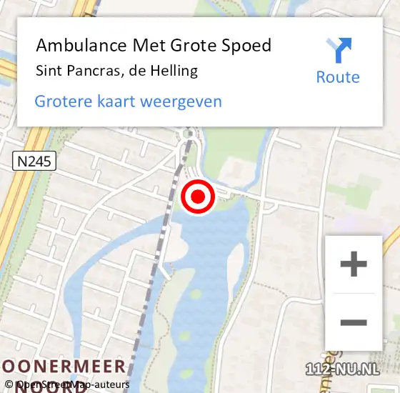 Locatie op kaart van de 112 melding: Ambulance Met Grote Spoed Naar Sint Pancras, de Helling op 24 juli 2024 16:42