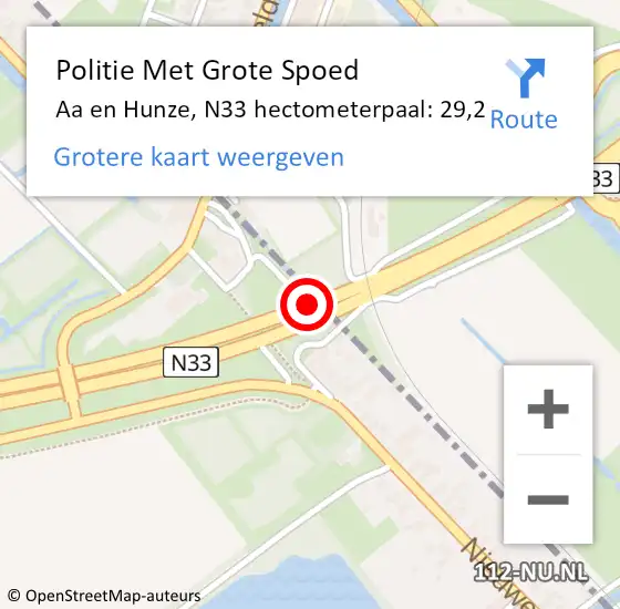 Locatie op kaart van de 112 melding: Politie Met Grote Spoed Naar Aa en Hunze, N33 hectometerpaal: 29,2 op 24 juli 2024 17:10