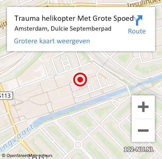Locatie op kaart van de 112 melding: Trauma helikopter Met Grote Spoed Naar Amsterdam, Dulcie Septemberpad op 26 juli 2024 09:25