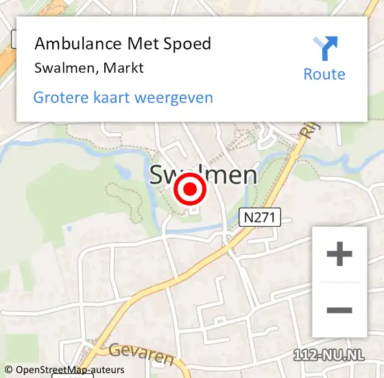 Locatie op kaart van de 112 melding: Ambulance Met Spoed Naar Swalmen, Markt op 26 juli 2024 17:55