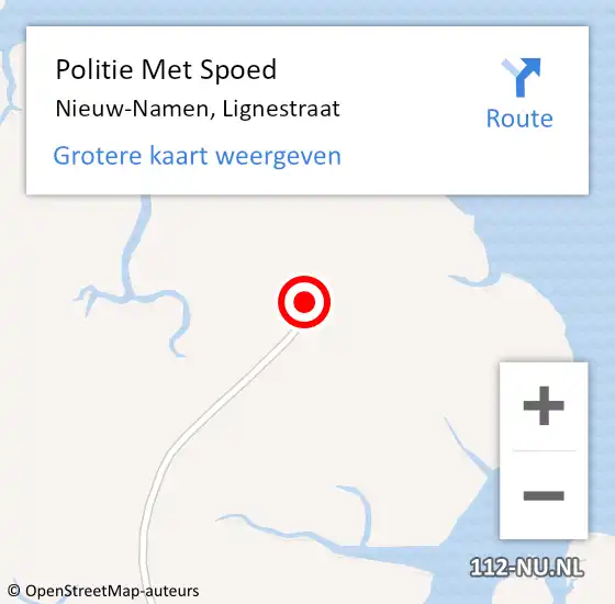 Locatie op kaart van de 112 melding: Politie Met Spoed Naar Nieuw-Namen, Lignestraat op 27 juli 2024 00:19