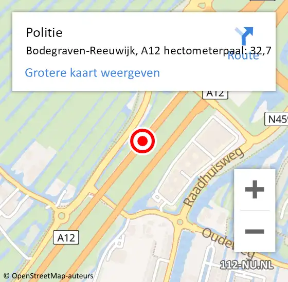 Locatie op kaart van de 112 melding: Politie Bodegraven-Reeuwijk, A12 hectometerpaal: 32,7 op 28 juli 2024 08:49